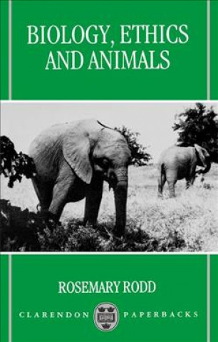 Carte Biology, Ethics, and Animals Rosemary Rodd