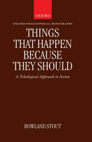 Книга Things That Happen Because They Should Rowland Stout