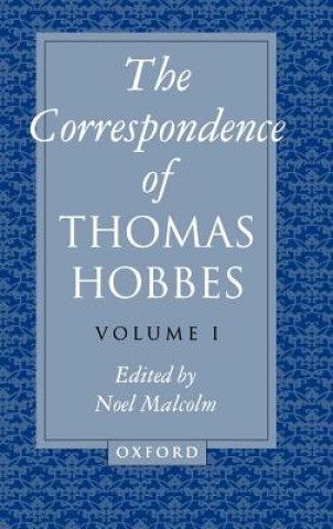 Könyv Correspondence of Thomas Hobbes: The Correspondence of Thomas Hobbes Thomas Hobbes