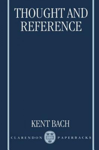 Buch Thought and Reference Kent Bach