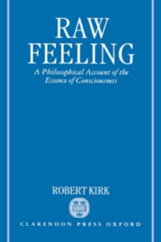 Könyv Raw Feeling Robert Kirk