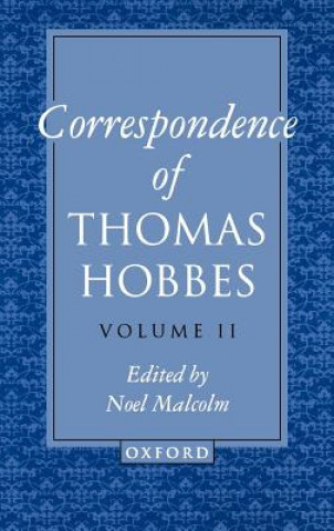 Kniha Correspondence of Thomas Hobbes: Volume II: 1660-1679 Thomas Hobbes