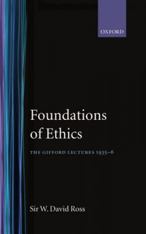 Kniha Foundations of Ethics William D. Ross