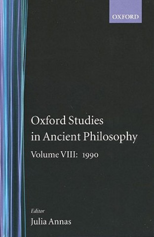 Kniha Oxford Studies in Ancient Philosophy: Volume VIII: 1990 Julia Annas