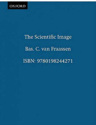 Kniha Scientific Image Bas C. van Fraassen