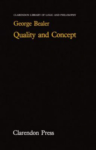 Knjiga Quality and Concept George Bealer