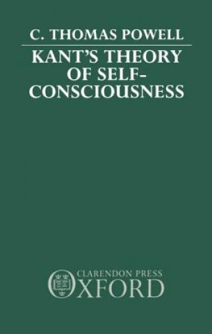 Carte Kant's Theory of Self-Consciousness C.Thomas Powell