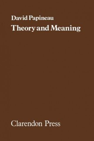 Könyv Theory and Meaning David Papineau