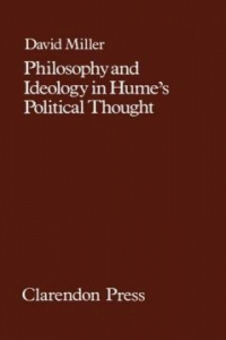 Carte Philosophy and Ideology in Hume's Political Thought David Miller