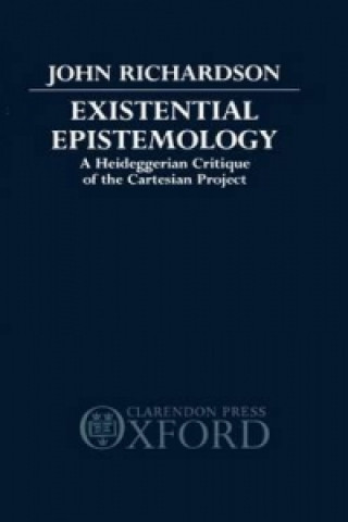 Książka Existential Epistemology John Richardson