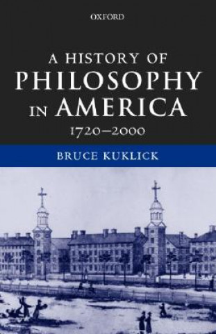 Livre History of Philosophy in America Bruce Kuklick