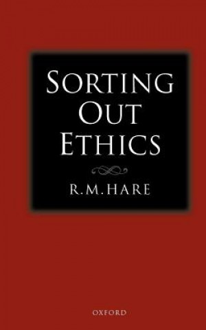 Knjiga Sorting Out Ethics R.M. Hare