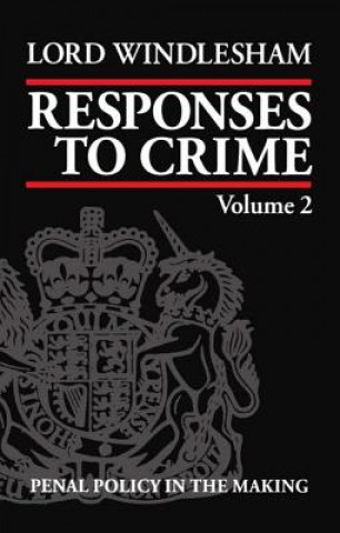Carte Responses to Crime, Volume 2 David James George Hennessy Windlesham