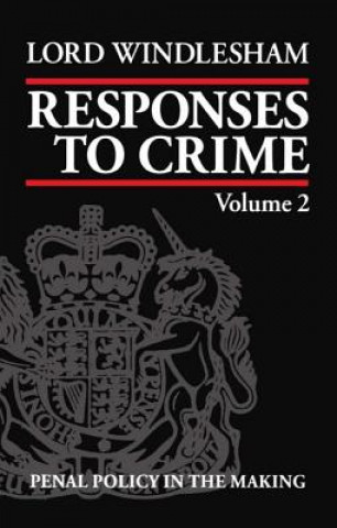 Kniha Responses to Crime, Volume 2 David James George Hennessy Windlesham