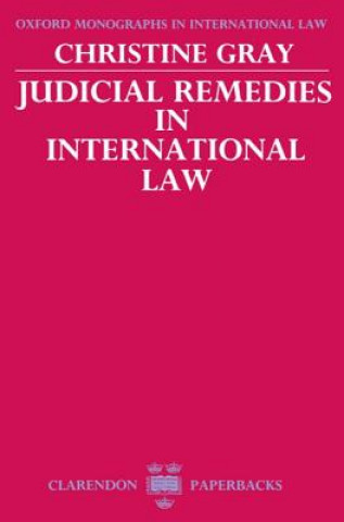 Kniha Judicial Remedies in International Law Christine D. Gray