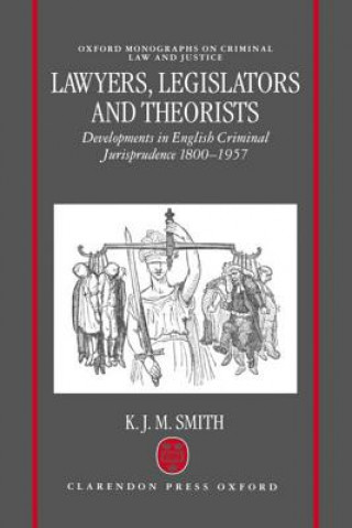Knjiga Lawyers, Legislators and Theorists Keith Smith