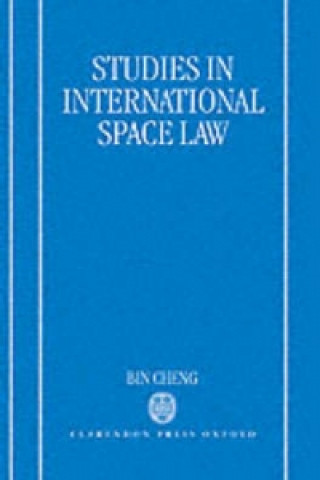 Книга Studies in International Space Law Bin Cheng