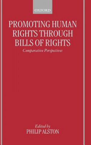 Libro Promoting Human Rights through Bills of Rights Philip Alston