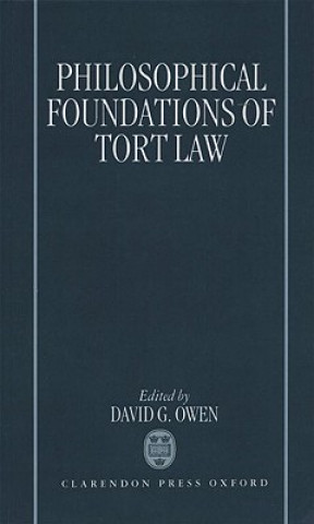 Carte Philosophical Foundations of Tort Law David G. Owen