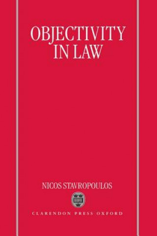 Book Objectivity in Law Nicos Stavropoulos