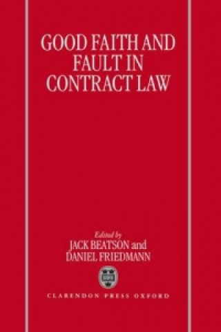 Carte Good Faith and Fault in Contract Law 