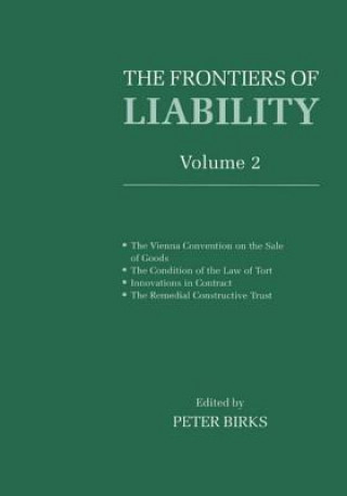 Kniha Frontiers of Liability: Volume 2 Peter B. H. Birks