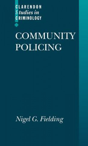 Könyv Community Policing Nigel Fielding