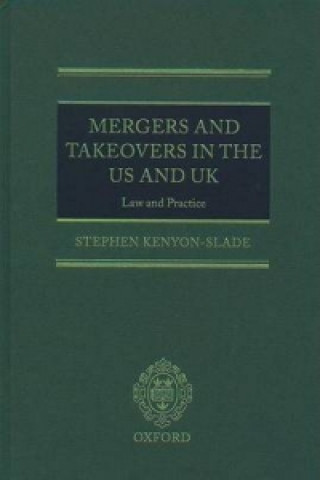 Książka Mergers and Takeovers in the US and UK Stephen Kenyon-Slade