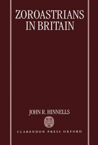 Carte Zoroastrians in Britain John R. Hinnells