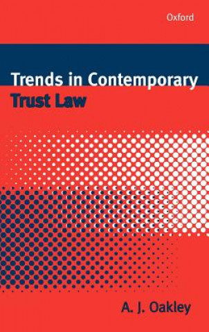 Carte Trends in Contemporary Trust Law A. J. Oakley