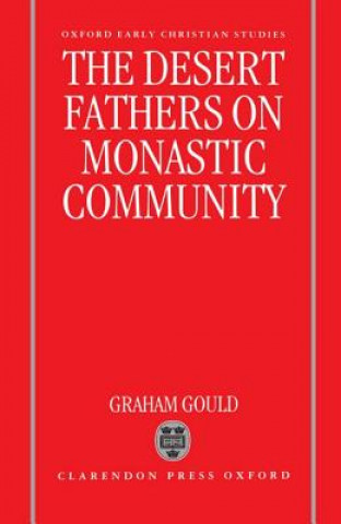 Buch Desert Fathers on Monastic Community Graham Gould