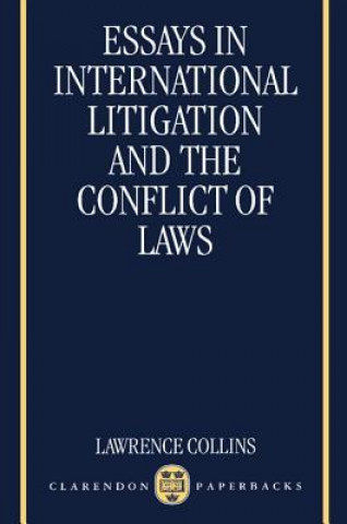 Libro Essays in International Litigation and the Conflict of Laws Lawrence Collins