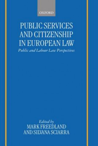 Carte Public Services and Citizenship in European Law Mark Freedland