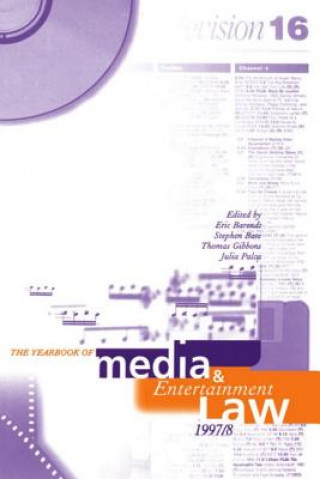 Carte Yearbook of Media and Entertainment Law: Volume 3, 1997/98 Eric M. Barendt