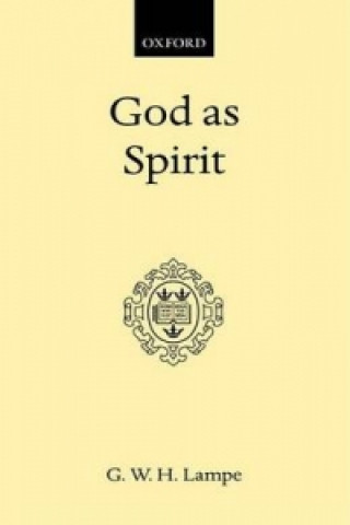 Carte God as Spirit Geoffrey William Hugo Lampe