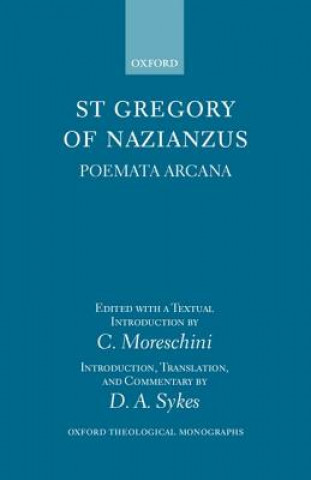 Livre Gregory of Nazianzus: Poemata Arcana Gregory of Nazianzus