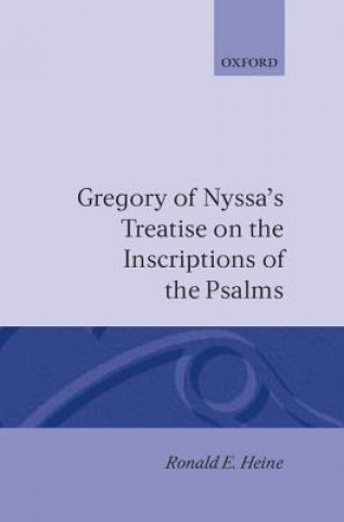 Книга Gregory of Nyssa's Treatise on the Inscriptions of the Psalms Gregory of Nyssa