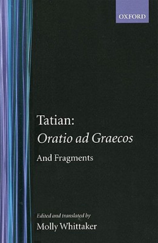 Book Oratio ad Graecos and fragments Tatian