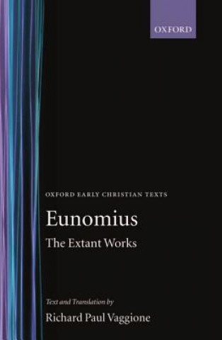 Kniha Extant Works Eunomius