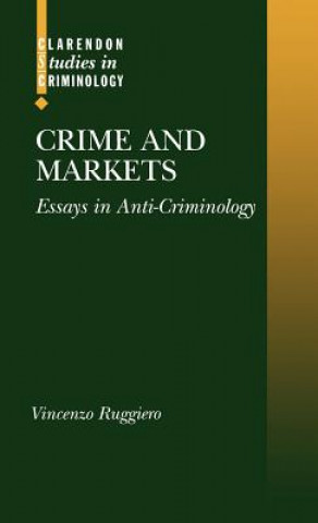 Livre Crime and Markets Vincenzo Ruggiero