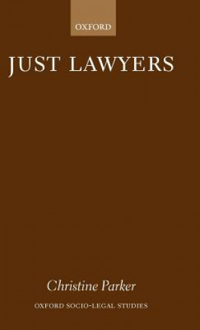 Книга Just Lawyers Christine Parker