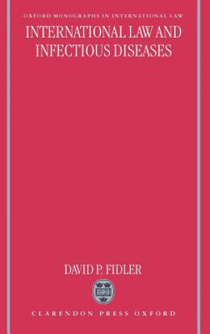 Carte International Law and Infectious Diseases Fidler