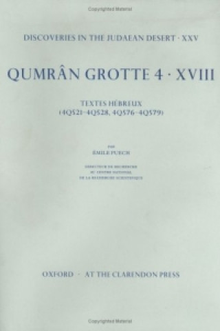 Kniha Discoveries in the Judaean Desert: Volume XXV. Qumran Grotte 4: XVIII ?Ile Puech