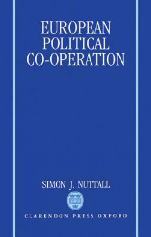 Buch European Political Co-operation Simon J. Nuttall