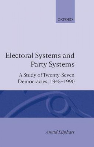 Carte Electoral Systems and Party Systems Arend Lijphart