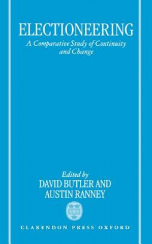 Knjiga Electioneering David E. Butler