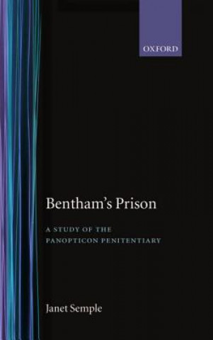 Kniha Bentham's Prison Janet Semple