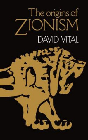 Kniha Origins of Zionism David Vital