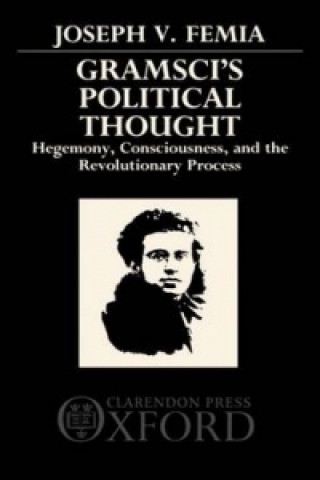 Carte Gramsci's Political Thought Joseph V. Femia