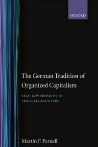 Carte German Tradition of Organized Capitalism Martin Parnell
